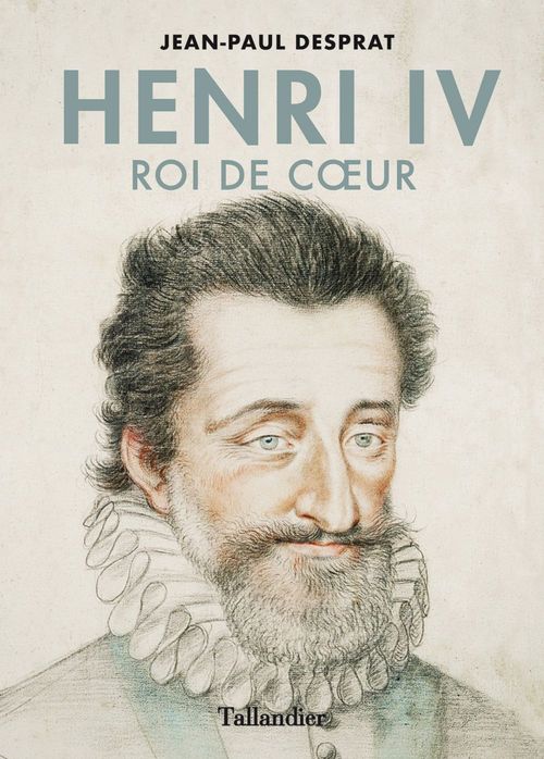 Couverture ebook de Henri IV, de Jean-Paul Desprat