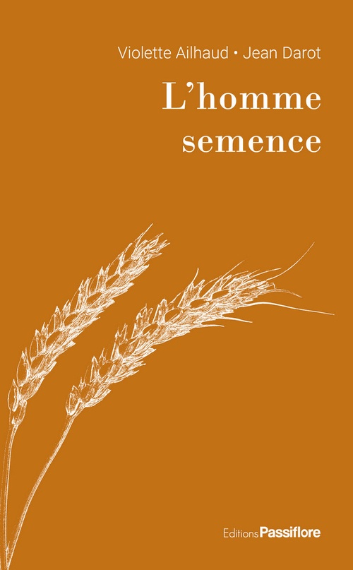 ebook cover of L'homme semence, by Violette Ailhaud, Jean Darot