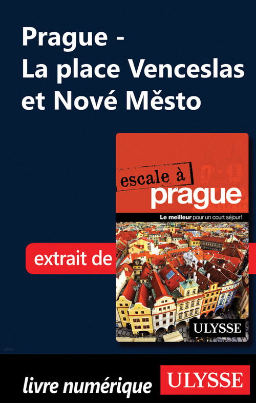 ebook cover of Prague - La place Venceslas et Nové Mesto, by Jonathan Gaudet