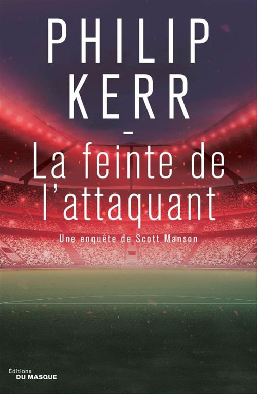 ebook cover of La feinte de l'attaquant, by Philip Kerr