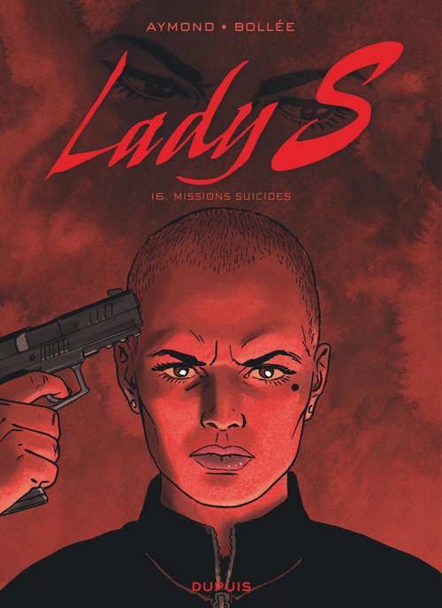 ebook cover of Lady S - Tome 16 - Missions suicides, by Laurent-Frédéric Bollée