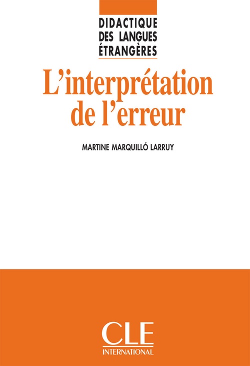 Couverture ebook de L'interpretation de l'erreur - collection didactique, de Martine Marquillo Larruy