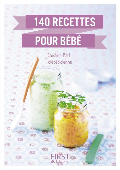 Couverture ebook de Petit Livre de - 140 recettes pour bébé, de Caroline Bach
