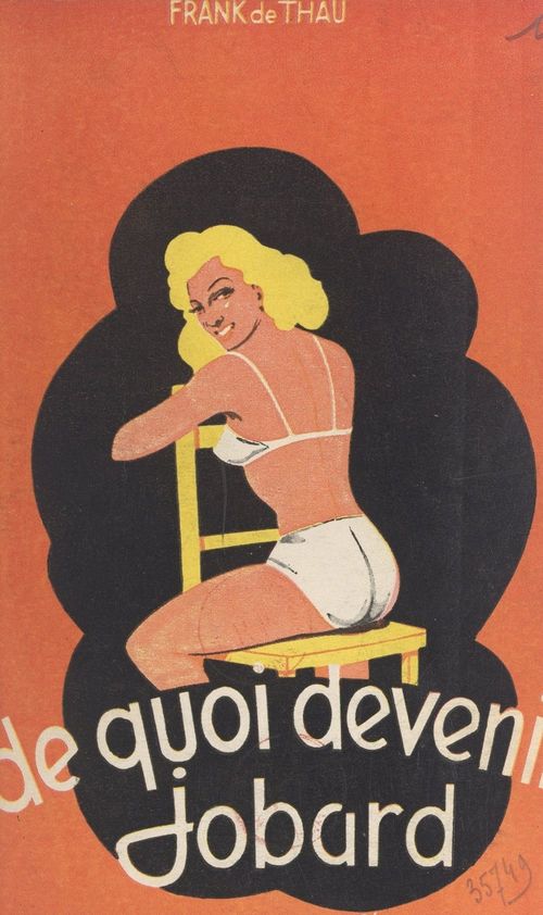 Couverture ebook de De quoi devenir jobard, de Franck De Thau