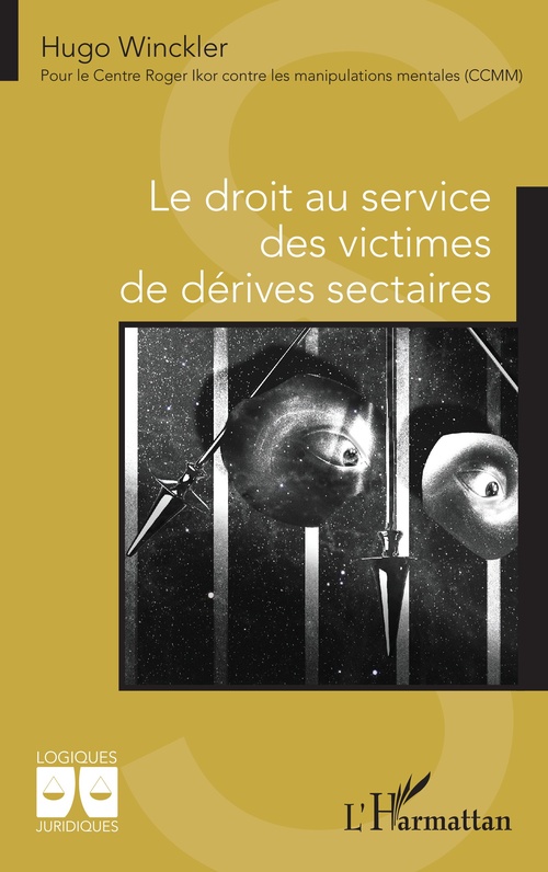 Couverture ebook de Le droit au service des victimes de dérives sectaires, de Hugo Winckler