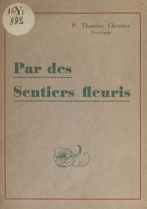 Couverture ebook de Par des sentiers fleuris, de Tharcise Cherrier