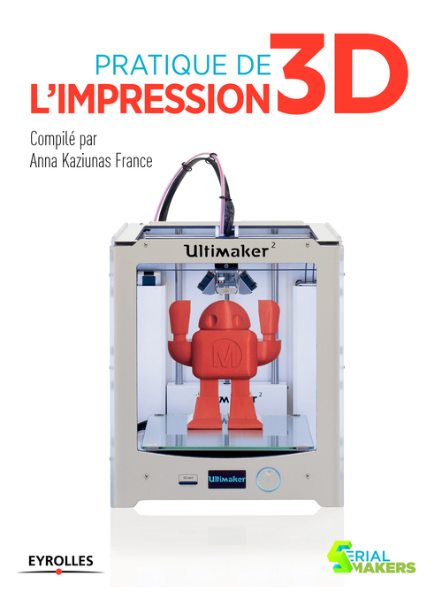 ebook cover of Pratique de l'impression 3D, by Collectif