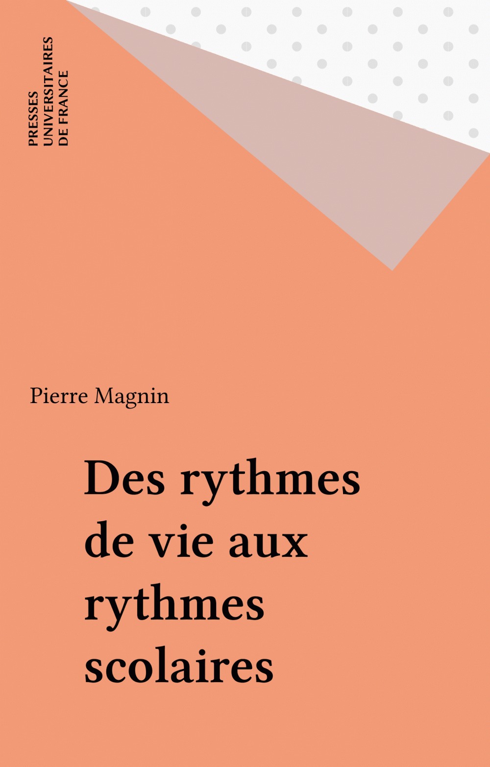 ebook cover of Des rythmes de vie aux rythmes scolaires, by Pierre Magnin
