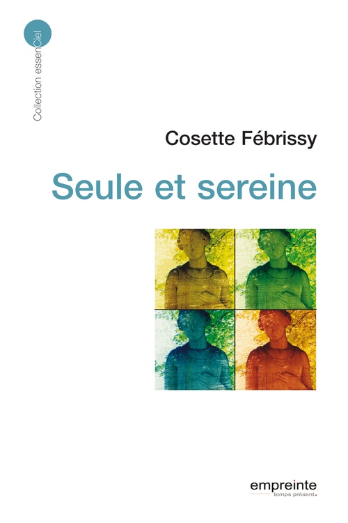 ebook cover of Seule et sereine, by Cosette Febrissy
