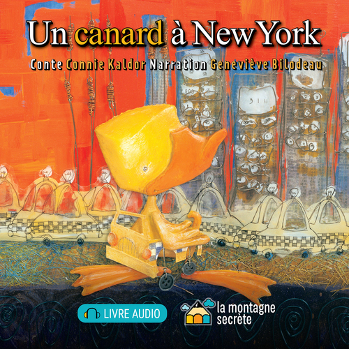 audiobook cover of Un canard à New York (Contenu enrichi), by Connie Kaldor