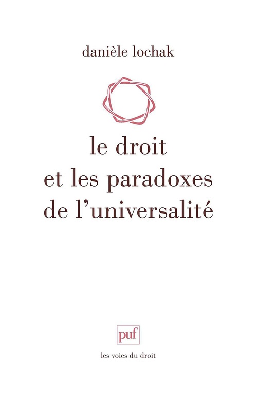 ebook cover of Le droit et les paradoxes de l'universalité, by Danièle Lochak