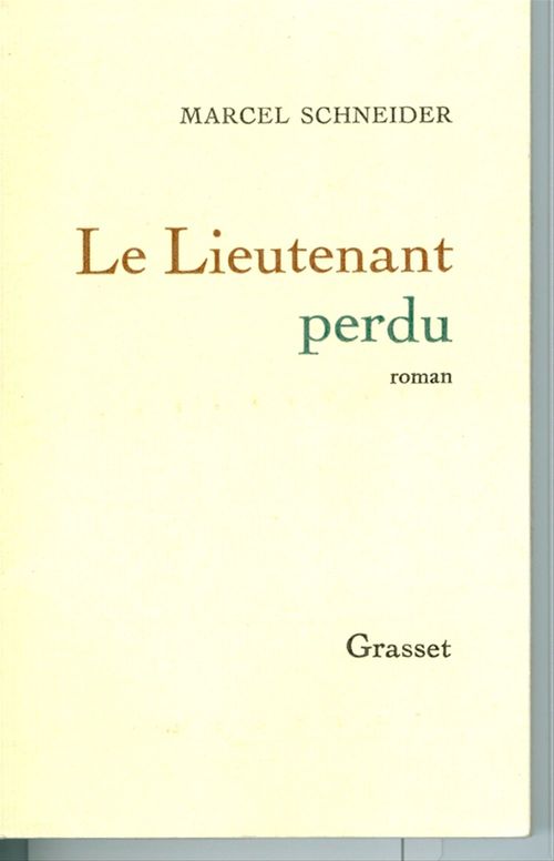 Couverture ebook de Le lieutenant perdu, de Marcel Schneider