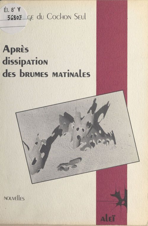 ebook cover of Après dissipation des brumes matinales, by Manege Du Cochon Seul
