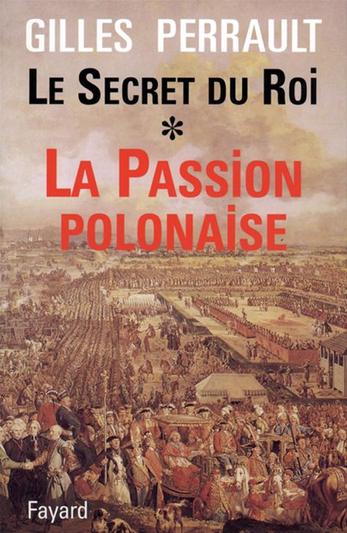 ebook cover of Le Secret du Roi, by Gilles Perrault