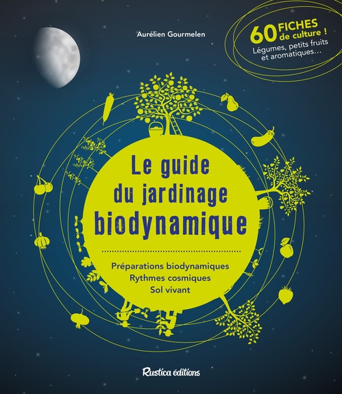 ebook cover of Le guide du jardinage biodynamique, by Aurélien Gourmelen