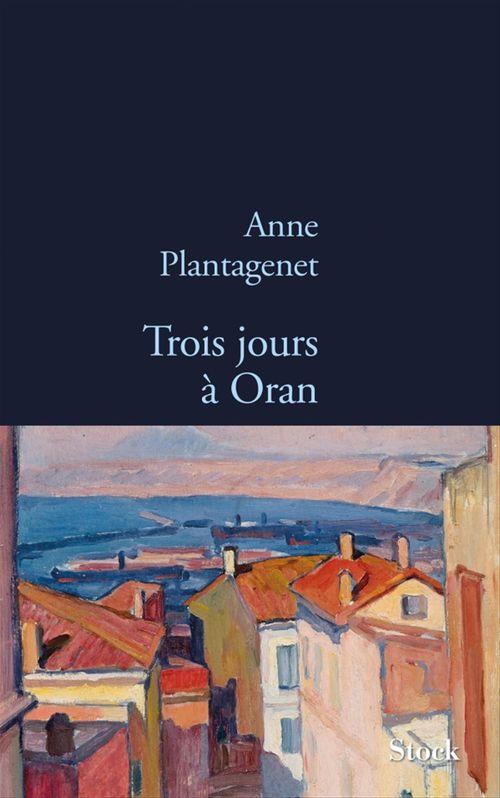 ebook cover of Trois jours à Oran, by Anne Plantagenet