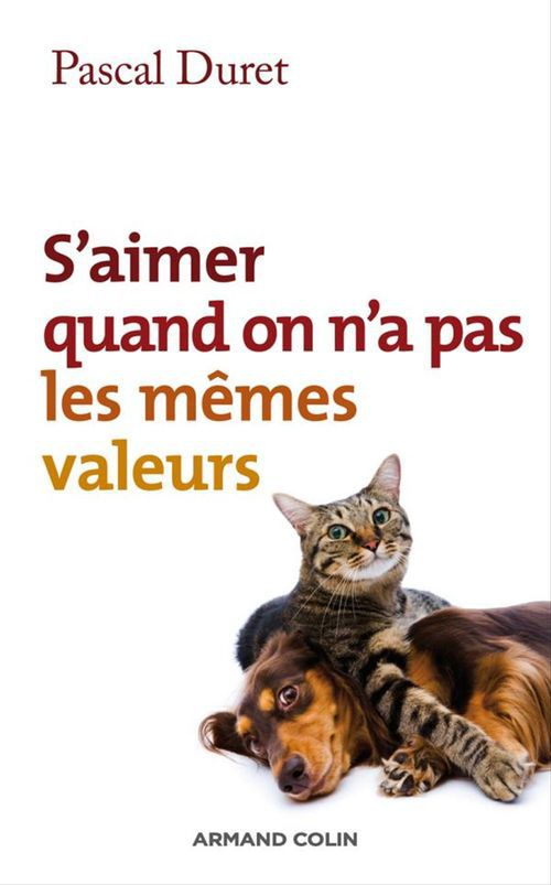 ebook cover of S'aimer quand on n'a pas les mêmes valeurs, by Pascal Duret