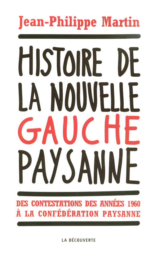 ebook cover of Histoire de la nouvelle gauche paysanne, by Jean-Philippe Martin