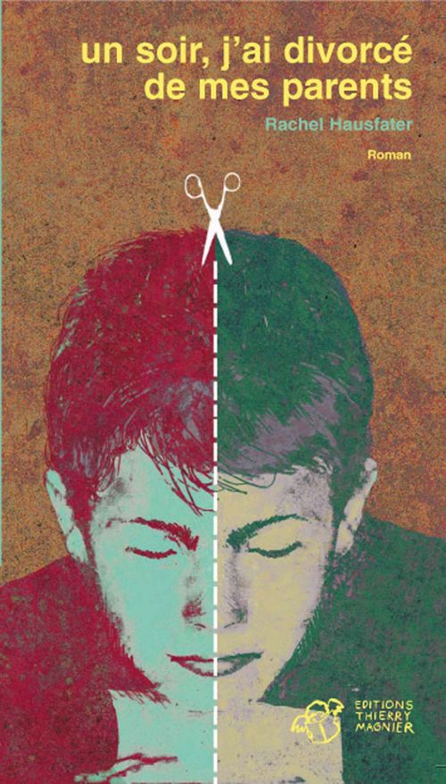 Couverture ebook de Un soir, j'ai divorcé de mes parents, de Rachel Hausfater