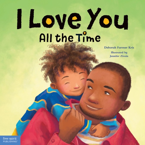ebook cover of I Love You All the Time, by Deborah Farmer Kris