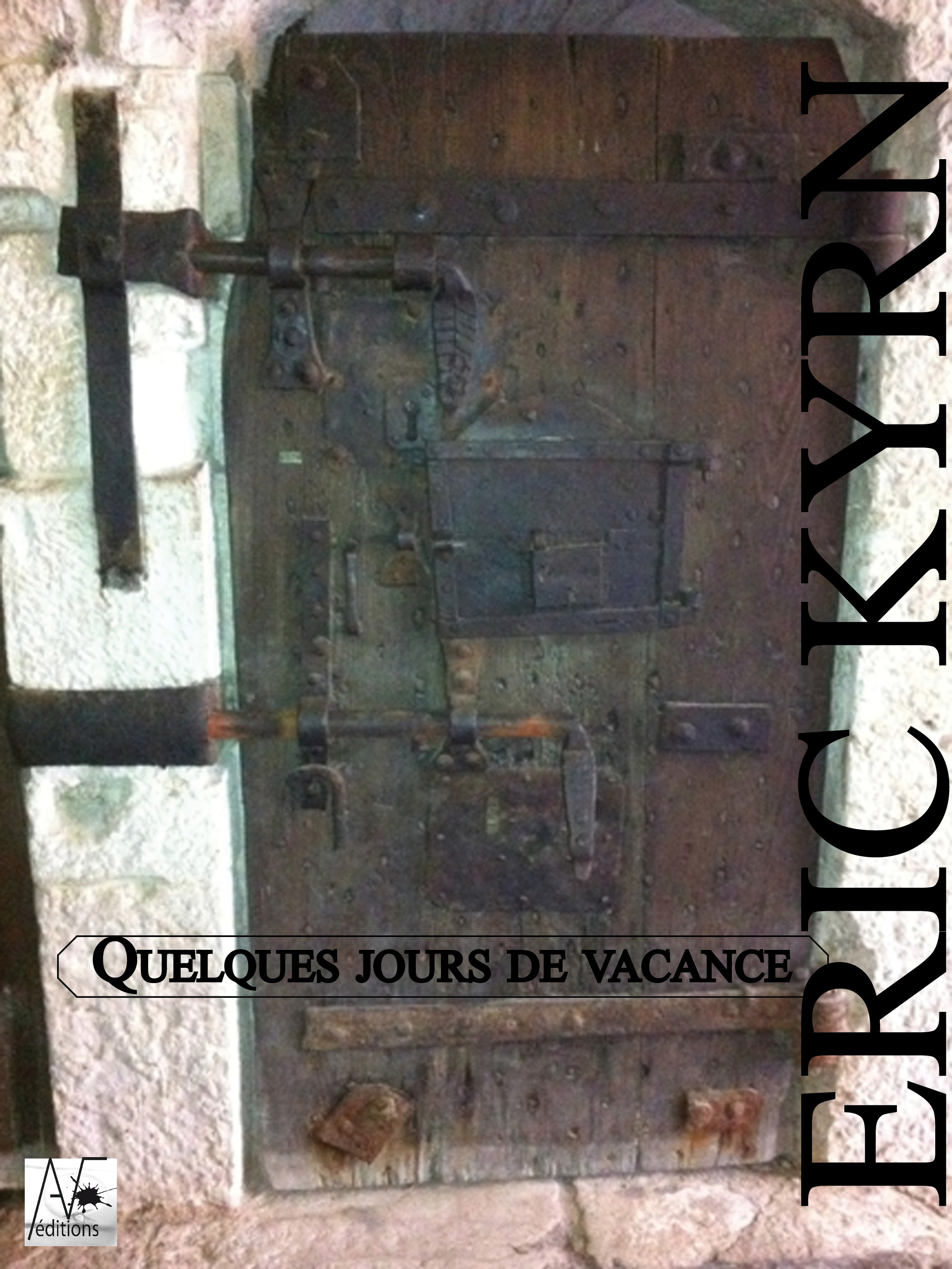 ebook cover of Quelques jours de vacance, by Eric Kyrn
