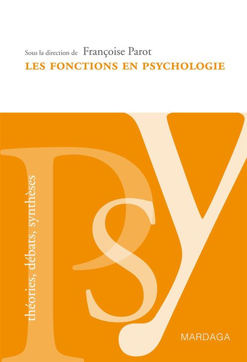 Couverture ebook de Les fonctions en psychologie, de Françoise Parot