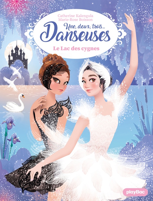 ebook cover of Une, deux, trois Danseuses - Le lac des cygnes -  Tome 15, by Catherine Kalengula