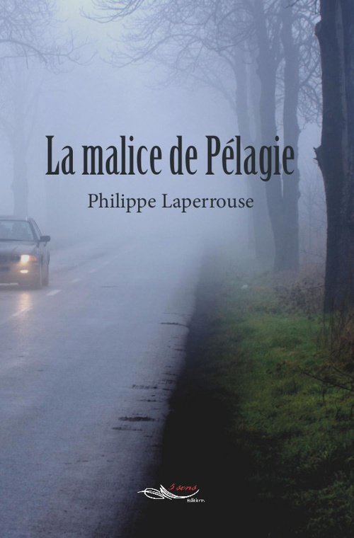 Couverture ebook de La malice de Pélagie, de Philippe Laperrouse