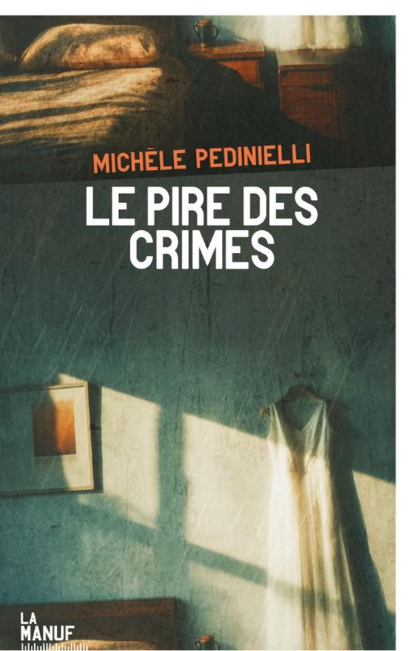ebook cover of Le pire des crimes, by Michèle Pedinielli