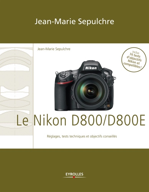 ebook cover of Le Nikon D800/D800E, by Jean-marie Sepulchre