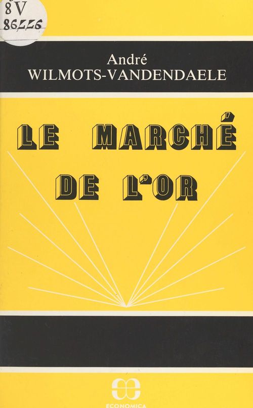 ebook cover of Le marché de l'or, by Wilmots-Vandend