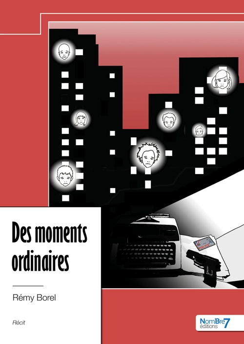Couverture ebook de Des moments ordinaires, de Rémy Borel