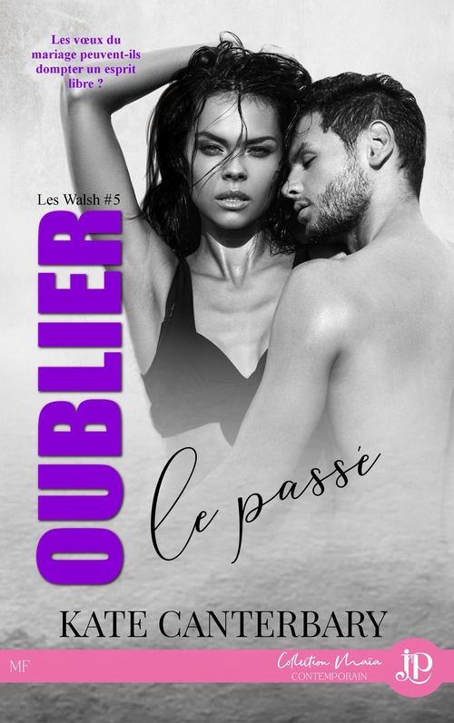 ebook cover of Oublier le passé, by Kate Canterbary