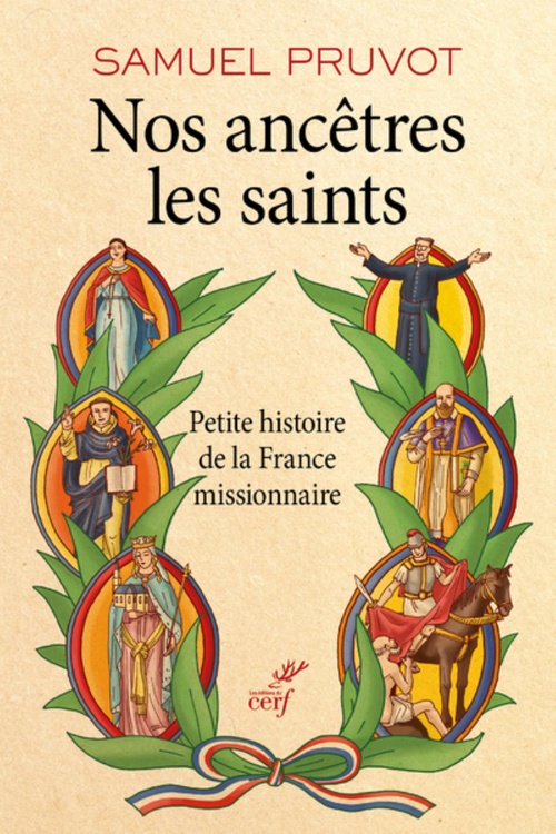 ebook cover of NOS ANCÊTRES LES SAINTS, by Samuel Pruvot