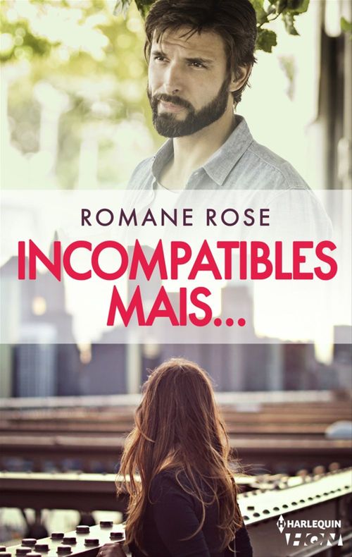 Couverture ebook de Incompatibles mais..., de Romane Rose