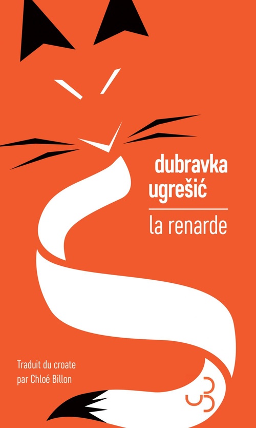 ebook cover of La Renarde, by Dubravka UgreSic