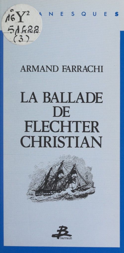 Couverture ebook de Romanesques (3). La ballade de Flechter Christian, de Armand Farrachi