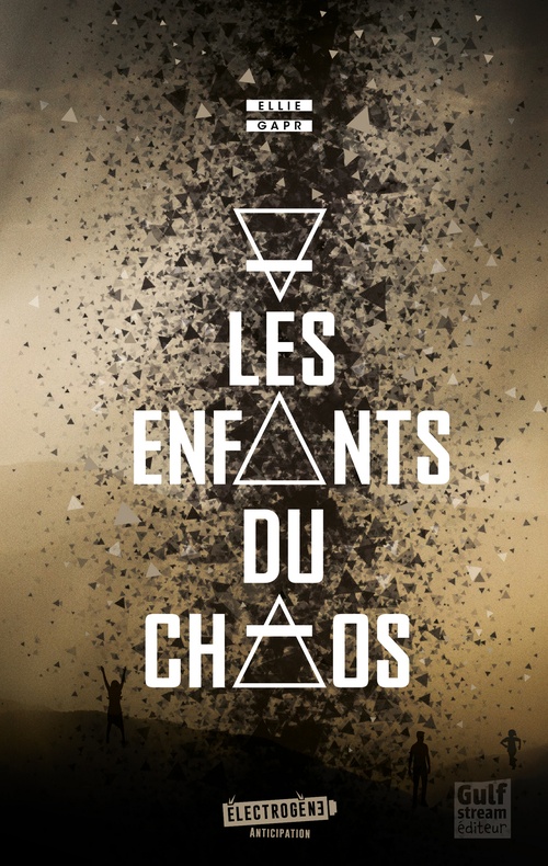 Couverture ebook de Les Enfants du chaos, de Ellie Gapr