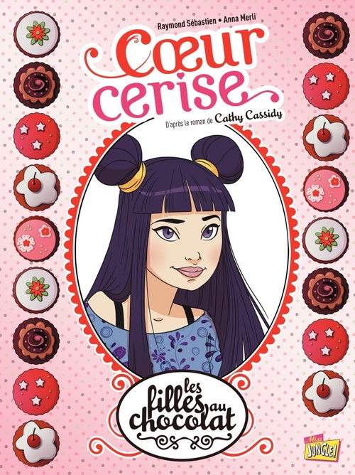 ebook cover of Les filles au chocolat - Tome 1 - Coeur Cerise, by Anna Merli, Raymond Sébastien