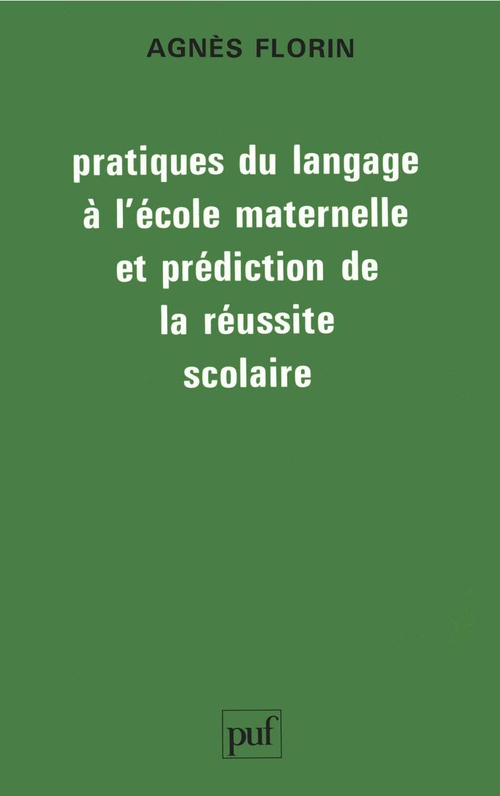 ebook cover of Pratiques du langage à l'école maternelle et prédiction de la réussite scolaire, by Agnès Florin
