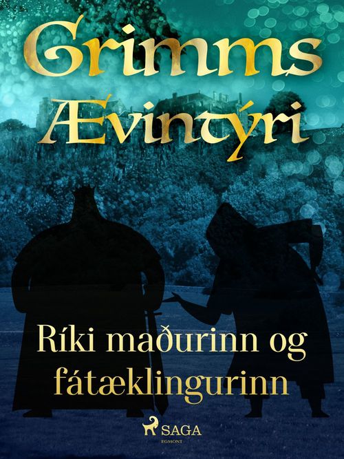 ebook cover of Ríki maðurinn og fátæklingurinn, by GrimmsbræðUr
