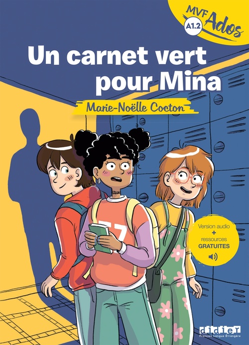 ebook cover of Mondes en VF Ados - Un carnet vert pour Mina - Niv. A1.2 - Ebook, by Marie-Noëlle Cocton
