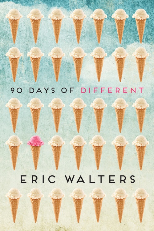 Couverture ebook de 90 Days of Different, de Eric Walters