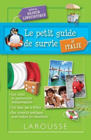 ebook cover of Le petit guide de survie en Italie, spécial séjour linguistique, by Collectif