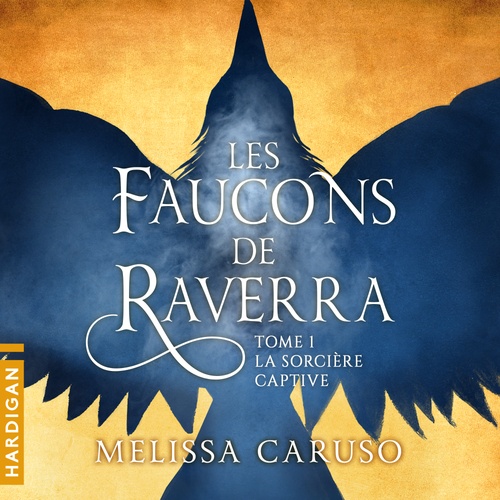 audiobook cover of La Sorcière captive, by Melissa Caruso