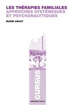 Couverture ebook de Les thérapies familiales, de Marie Anaut