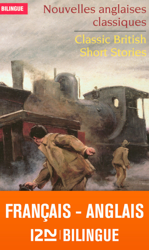 ebook cover of Nouvelles anglaises classiques / Classic British short stories - Bilingue, by Collectif, David Herbert Lawrence, Saki, Joseph Conrad