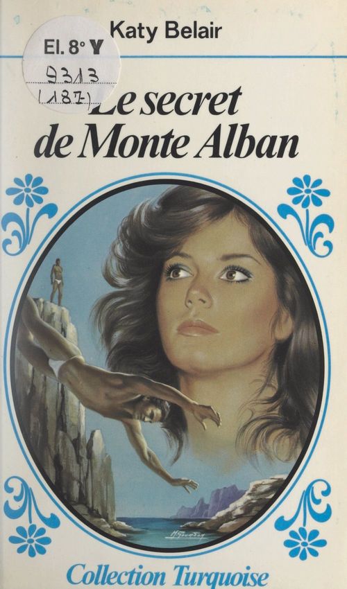Couverture ebook de Le secret de Monte Alban, de Katy Belair