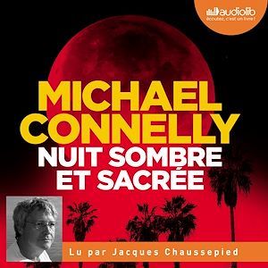 Couverture audiobook de Nuit sombre et sacrée, de Michael Connelly