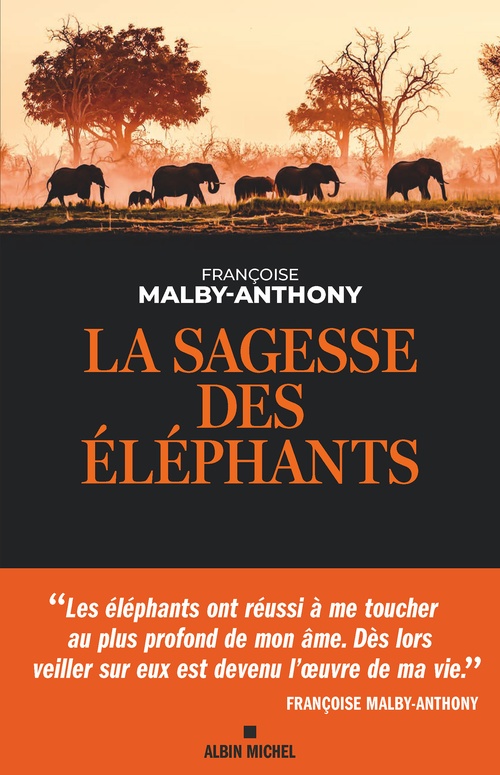 ebook cover of La Sagesse des éléphants, by Françoise Malby-Anthony